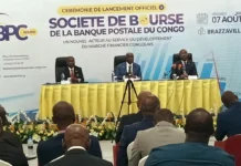 MARCHE FINANCIER : La Banque postale du Congo ouvre une nouvelle ère avec sa société de bourse
